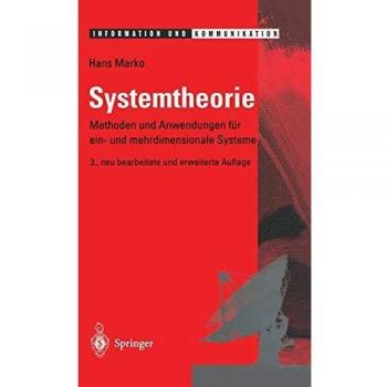 Systemtheorie: Methoden Und Anwendungen Für Ein
