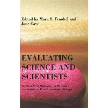 Evaluating Science and Scientists