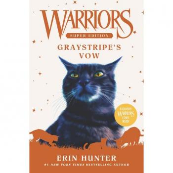 Warriors Super Edition: Graystripe's Vow