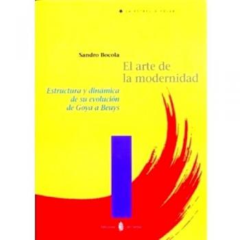El arte de la modernidad. estructura y dinamica de su