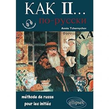 Kak II… Méthode de russe pour les initiés