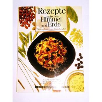 Rezepte zwischen Himmel und Erde | Naomi Goodman