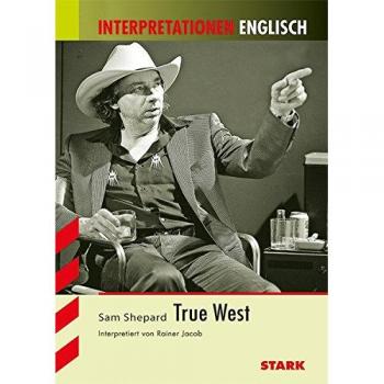 Sam Shepard Interpretationshilfe Englisch / True West