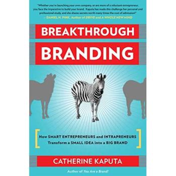Catherine Kaputa Breakthrough Branding