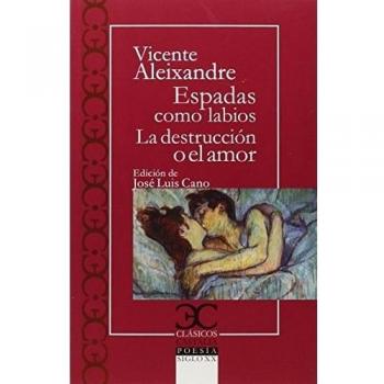 Espadas Como Labios/Destrucción Amor [Livre en VO]