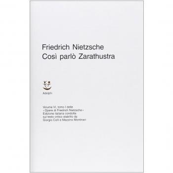 Opere complete. Vol. 61: Così parlò Zarathustra. Un libro per tutti e per nessuno,.