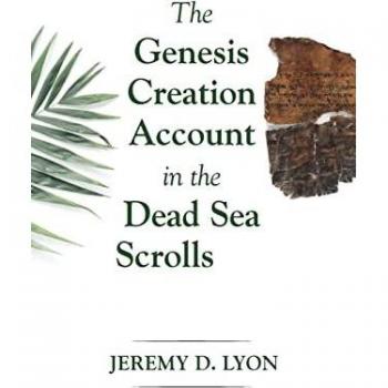 The Genesis Creation Account in the Dead Sea Scrolls