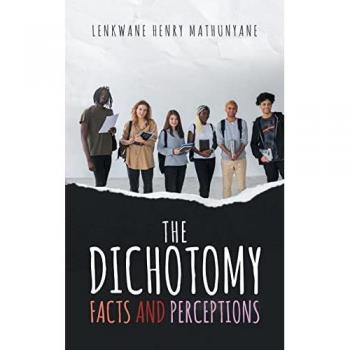 The Dichotomy: Facts and Perceptions