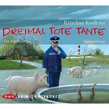 Dreimal tote Tante. Ein Küstenkrimi