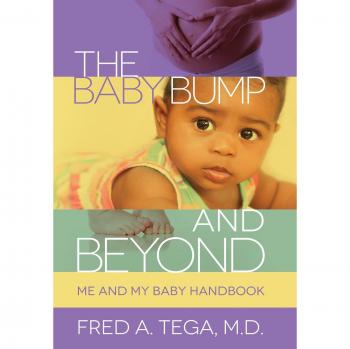 The Baby Bump and Beyond: Me and My Baby HandBook