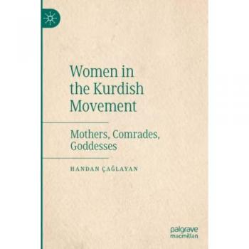 Ça¿layan, Handan: Women in the Kurdish Movement