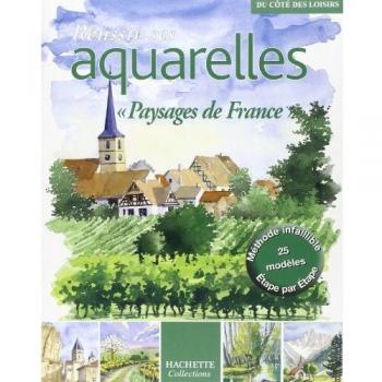 Réussir Ses Aquarelles