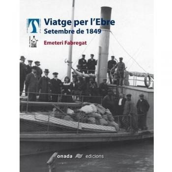 Viatge per l'Ebre. Setembre de 1849