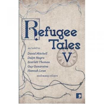 Refugee Tales V