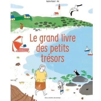 Le grand livre des petits trésors, Robert, Nadine