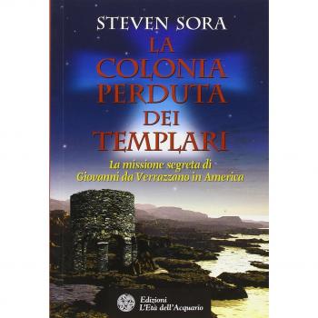 La Colonia Perduta dei Templari