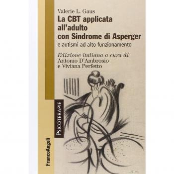La CBT applicata all'adulto con sindrome di Asperger e autismi ad alto funzionamento