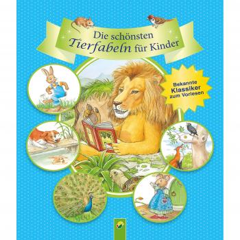 Die schönsten Tierfabeln für Kinder: Bekannte Klassiker zum Vorlesen