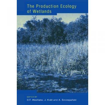The Production Ecology of Wetlands