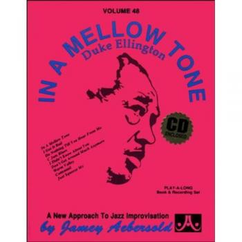 Jamey Aebersold Play-A-Long Volume 48: In A Mellow Tone