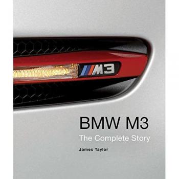 BMW M3 : The Complete Story