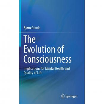 The Evolution of Consciousness: Implications for Mental Health and Quality of Life