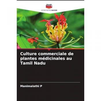 Culture commerciale de plantes médicinales au Tamil Nadu, Fachbücher von Manimalathi P