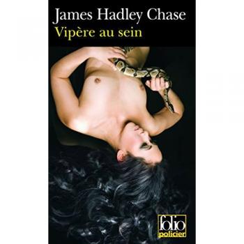 Vipère au sein James Hadley Chase Gallimard