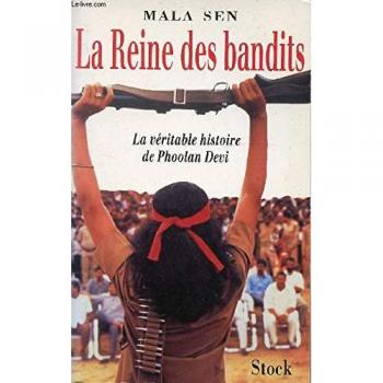 La reine des bandits : La véritable histoire de Phoolan Devi, récit