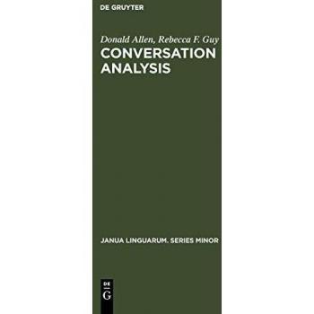Conversation Analysis,  Janua Linguarum. Series Minor ; 200
