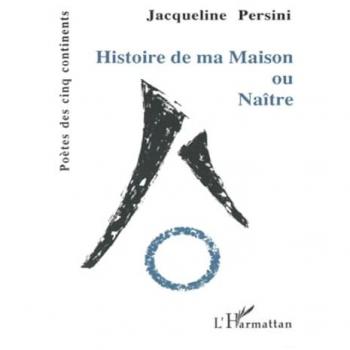 Histoire de ma maison ou naître