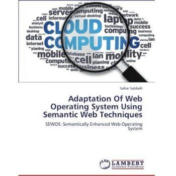Adaptation Of Web Operating System Using Semantic Web Techniques: SEWOS: Semantically Enhanced Web Operating System