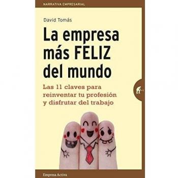 La Empresa Mas Feliz Del Mundo