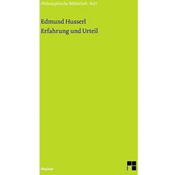 Erfahrung und Urteil : Untersuchungen zur Genealogie der Logik
