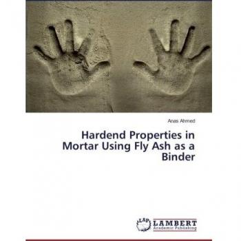 Hardend Properties in Mortar Using Fly Ash as a Binder