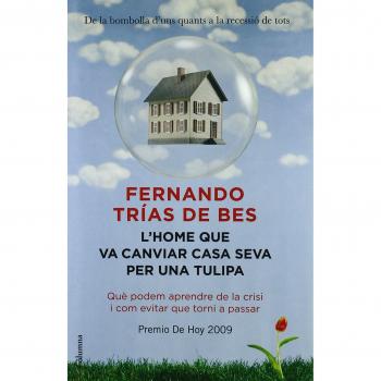 L'home que va canviar casa seva per una tulipa. Què podem aprendre de la crisi i com evitar que torni a passar
