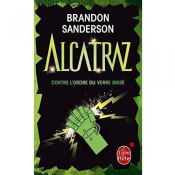 Alcatraz contre l'Ordre du Verre Brisé