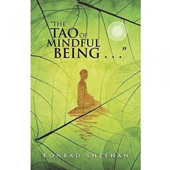 Tao of Mindful Being . . .
