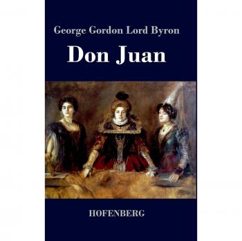 Byron, George Gordon Lord: Don Juan