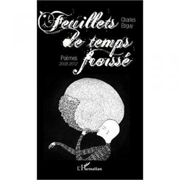 Feuillets de temps froissé: Poèmes 2008-2012