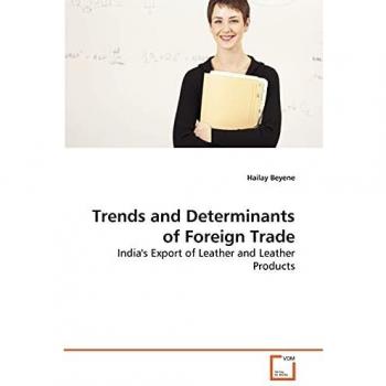 Trends and Determinants of Foreign Trade