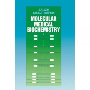 Macromolecular Medical Biochemistry (Cambridge Texts in Physiological Sciences, Band 4)