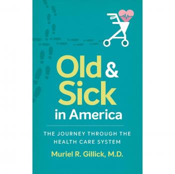 Old and Sick in America: The Journey through the Health Care System