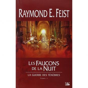 La Guerre des ténèbres, T1 : Les Faucons de la Nuit