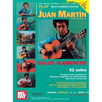 Play Solo Flamenco Guitar with Juan Martin Book, CD, and DVD: Vol. 1
