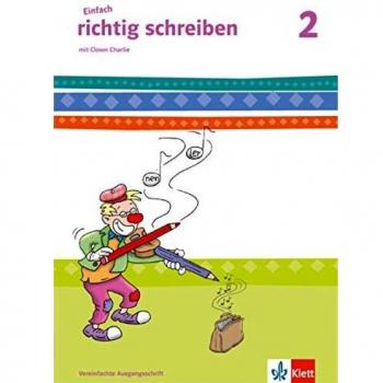 Einfach richtig schreiben. Arbeitsheft 2. Schuljahr