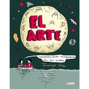 Astisendo Grupo Editorial Bande Dessinée El Arte Conversaciones Imaginarias Con Mi Madre