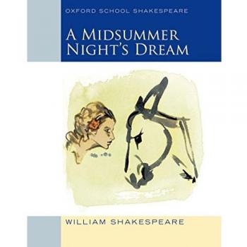 Oxford School Shakespeare: Midsummer Night's Dream 9780198328667 | Brand New
