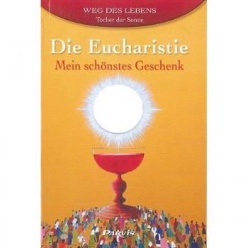 Die Eucharistie