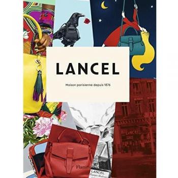 Lancel : Maison parisienne depuis 1876